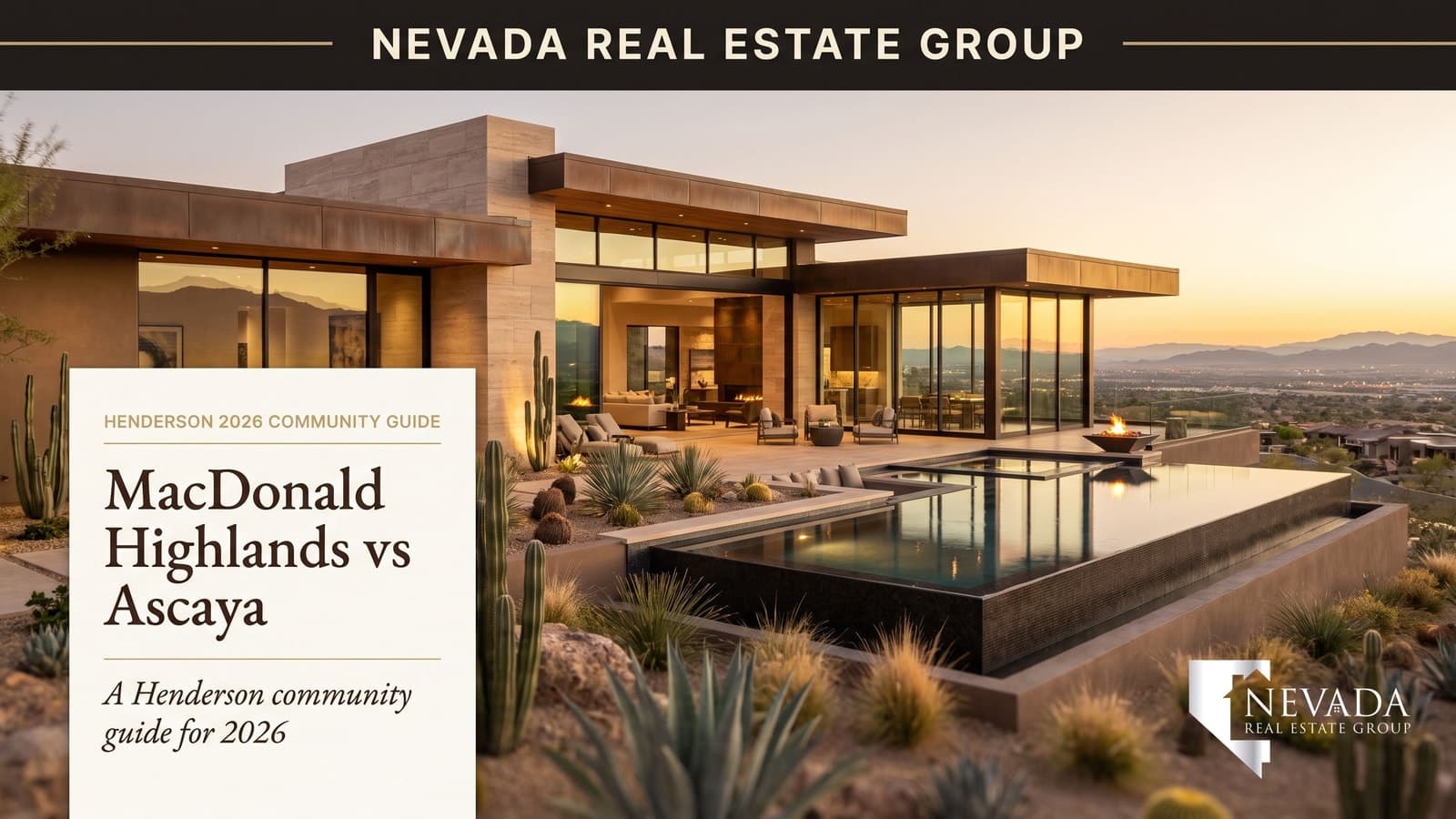 MacDonald Highlands vs Ascaya: Building Custom in Henderson's Two Top Guard-Gated Communities (2026)